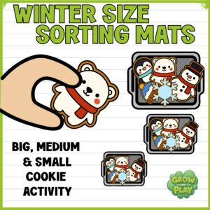 Winter | Size Sorting Mats Big Medium & Small | Hands-On Math | No Prep | Pre-K & Kindergarten